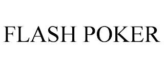 FLASH POKER trademark