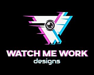 WATCH ME WORK DESIGNS trademark