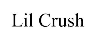 LIL CRUSH trademark