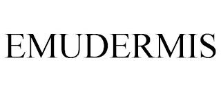 EMUDERMIS trademark