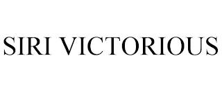 SIRI VICTORIOUS trademark