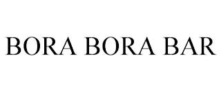 BORA BORA BAR trademark