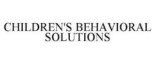 CHILDREN'S BEHAVIORAL SOLUTIONS trademark