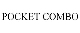 POCKET COMBO trademark