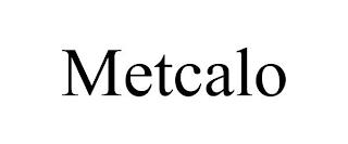 METCALO trademark