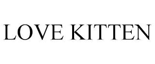 LOVE KITTEN trademark