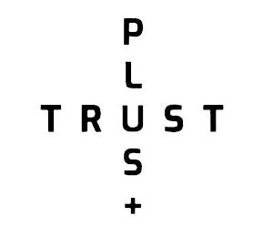 TRUST PLUS + trademark