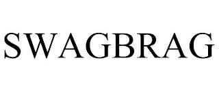 SWAGBRAG trademark