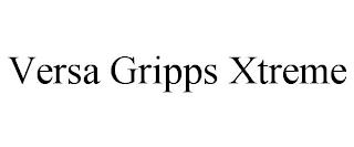 VERSA GRIPPS XTREME trademark