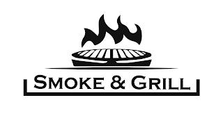 SMOKE & GRILL trademark