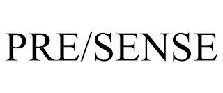 PRE/SENSE trademark