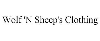 WOLF 'N SHEEP'S CLOTHING trademark