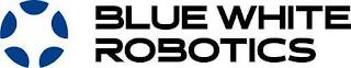 BLUE WHITE ROBOTICS trademark