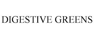 DIGESTIVE GREENS trademark