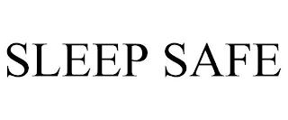 SLEEP SAFE trademark