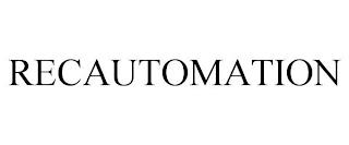 RECAUTOMATION trademark