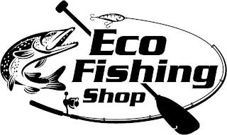 ECO FISHING SHOP trademark