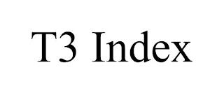 T3 INDEX trademark