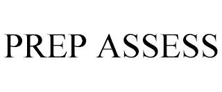 PREP ASSESS trademark