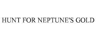 HUNT FOR NEPTUNE'S GOLD trademark