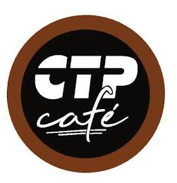 CTP CAFÉ trademark