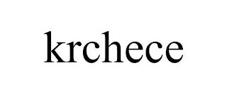 KRCHECE trademark