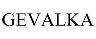 GEVALKA trademark