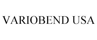 VARIOBEND USA trademark