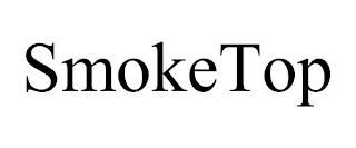 SMOKETOP trademark