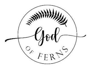 GOD OF FERNS trademark