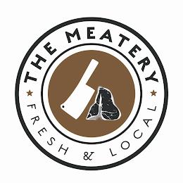 THE MEATERY FRESH & LOCAL trademark