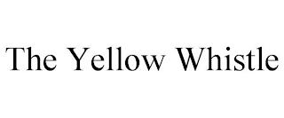 THE YELLOW WHISTLE trademark