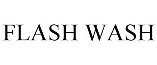 FLASH WASH trademark