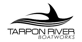 TARPON RIVER BOATWORKS trademark