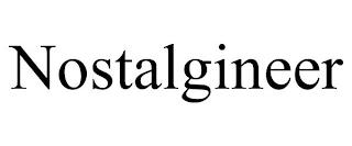 NOSTALGINEER trademark