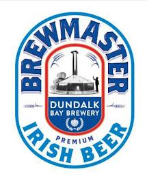 BREWMASTER PREMIUM IRISH BEER DUNDALK BAY BREWERY trademark