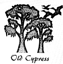 OLD CYPRESS trademark