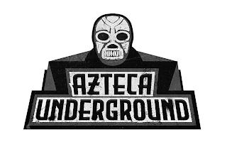 AZTECA UNDERGROUND trademark