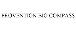 PROVENTION BIO COMPASS trademark