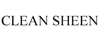 CLEAN SHEEN trademark