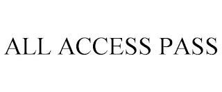 ALL ACCESS PASS trademark