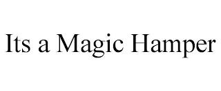 ITS A MAGIC HAMPER trademark