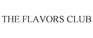 THE FLAVORS CLUB trademark