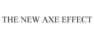 THE NEW AXE EFFECT trademark