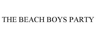 THE BEACH BOYS PARTY trademark