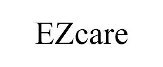 EZCARE trademark