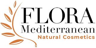 FLORA MEDITERRANEAN NATURAL COSMETICS trademark