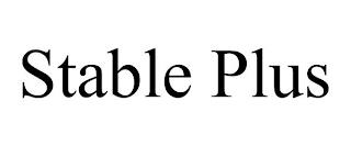 STABLE PLUS trademark