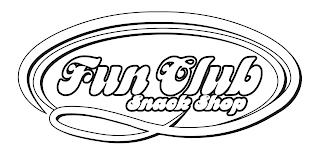 FUN CLUB SNACK SHOP trademark