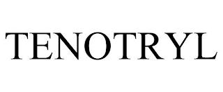 TENOTRYL trademark